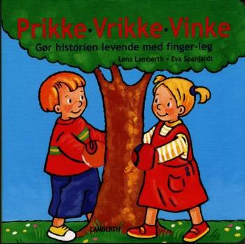 Cover for Lena Lamberth · Prikke, vrikke, vinke (Papbog) [1. udgave] (2006)
