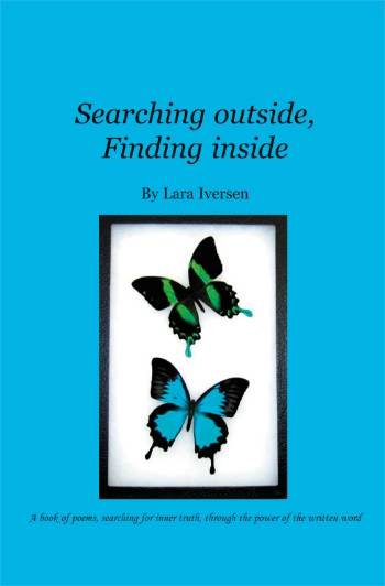Cover for Lara Iversen · Searching outside, Finding inside (Sewn Spine Book) [1º edição] (2005)