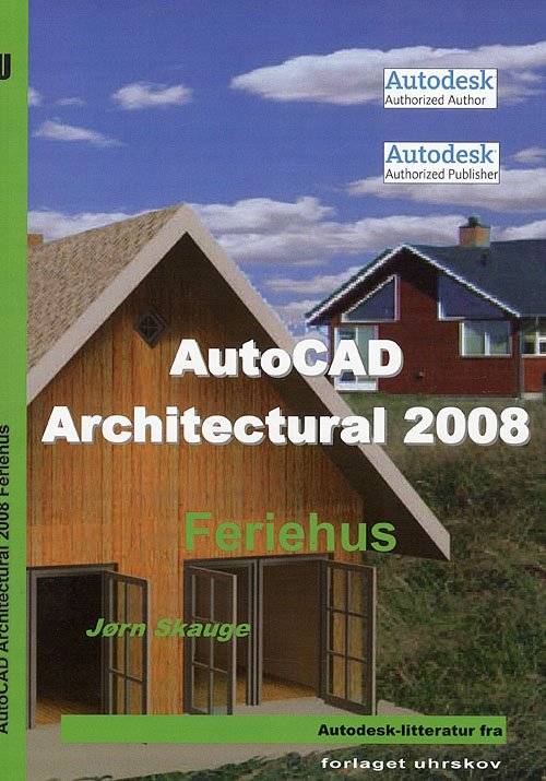 Cover for Jørn Skauge · AutoCAD architecture 2008 (Heftet bok) [1. utgave] (2007)