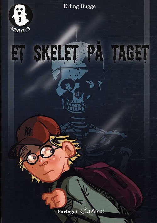 Cover for Erling Bugge · Minigys: Et skelet på taget (Poketbok) [1:a utgåva] (2011)