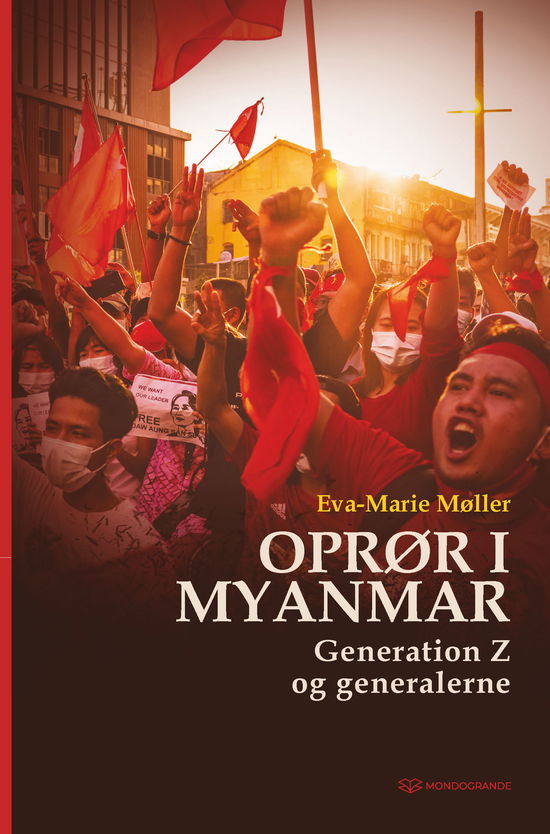 Cover for Eva-Marie Møller · Oprør i Myanmar (Sewn Spine Book) [1st edition] (2021)