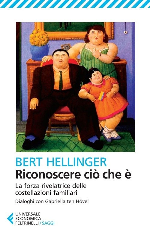 Cover for Bert Hellinger · Riconoscere Cio Che E. La Forza Rivelatrice Delle Costellazioni Familiari (Bog)