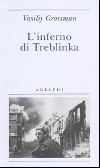 Cover for Vasilij Grossman · L' Inferno Di Treblinka (Book)