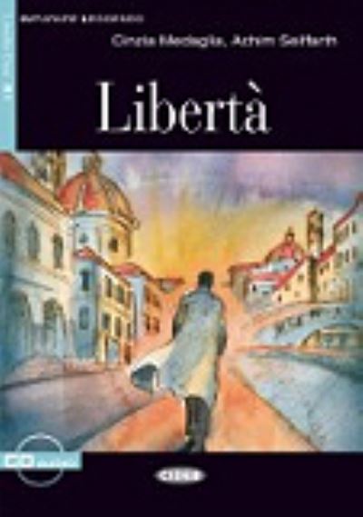 Cover for Cinzia Medaglia · Imparare leggendo: Liberta + CD (Book) (2003)