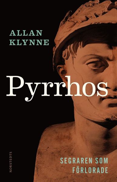 Cover for Allan Klynne · Pyrrhos : segraren som förlorade (ePUB) (2016)