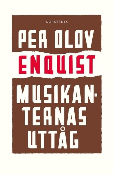 Cover for Enquist Per Olov · Musikanternas uttåg (Bound Book) (2019)