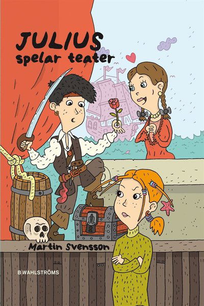 Cover for Martin Svensson · Julius: Julius spelar teater (ePUB) (2014)