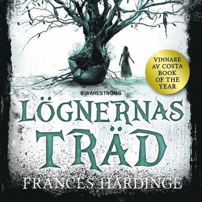 Cover for Frances Hardinge · Lögnernas träd (Audiobook (MP3)) (2017)