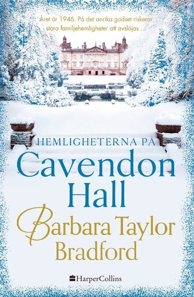 Cover for Barbara Taylor Bradford · Cavendon Hall: Hemligheterna på Cavendon Hall (Innbunden bok) (2018)