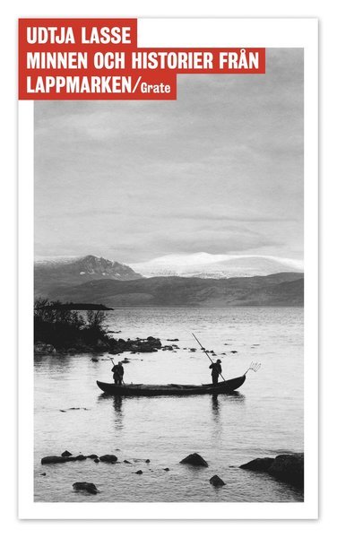 Cover for Udtja Lasse · Minnen och historier från Lappmarken (Book) (2021)