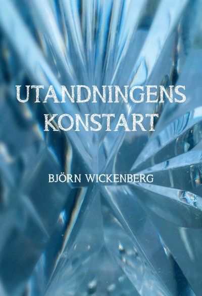 Utandningens konstart - Björn Wickenberg - Libros - Trombone - 9789188125842 - 22 de septiembre de 2023