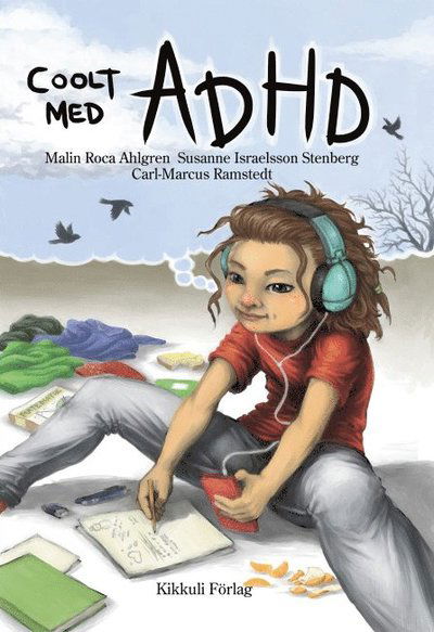 Cover for Susanne Israelsson Stenberg Malin Roca Ahlgren · Coolt med ADHD (Inbunden Bok) (2014)