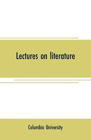 Cover for Columbia University · Lectures on literature (Paperback Book) (2019)