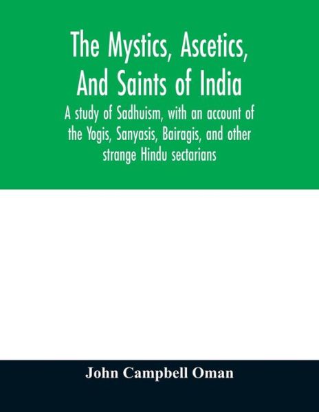 Cover for John Campbell Oman · The mystics, ascetics, and saints of India (Paperback Book) (2020)