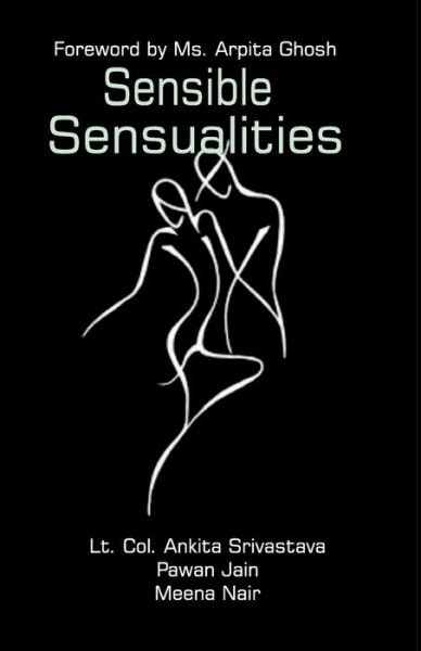 Cover for Ankita Srivastava · Sensible Sensualities (Paperback Book) (2020)