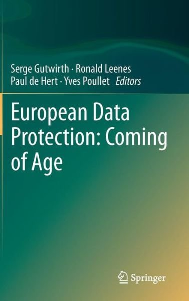 Serge Gutwirth · European Data Protection: Coming of Age (Hardcover Book) [2013 edition] (2012)