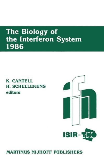 K Cantell · The Biology of the Interferon System 1986: Proceedings of the 1986 ISIR-TNO meeting on the interferon system, 7-12 September 1986, Dipoli Congress Center, Espoo, Finland (Paperback Book) [Softcover reprint of the original 1st ed. 1987 edition] (2011)