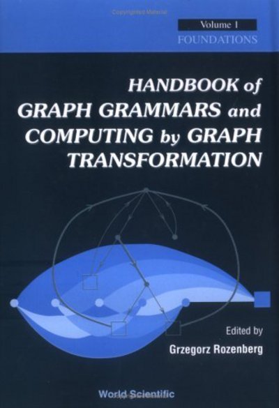 Cover for Handbook Of Graph Grammars And Computing By Graph Transformation, Vol 1: Foundations (Innbunden bok) (1997)