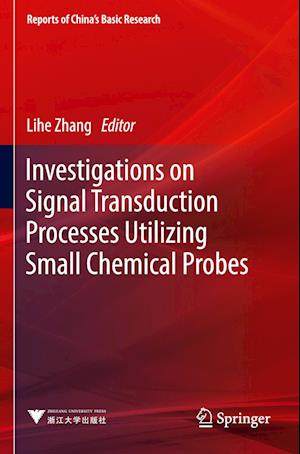 Cover for Lihe Zhang · Investigations on Signal Transduction Processes Utilizing Small Chemical Probes (Paperback Book) (2023)