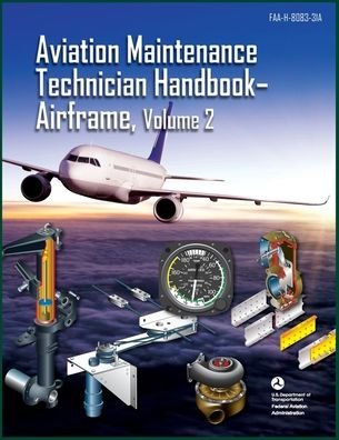 Cover for Federal Aviation Administration (FAA) · Aviation Maintenance Technician Handbook-Airframe, Volume 2 (Paperback Book) (2022)