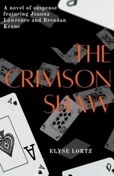 Cover for Elyse Lortz · The Crimson Shaw - Lawrence and Keane (Paperback Book) (2021)