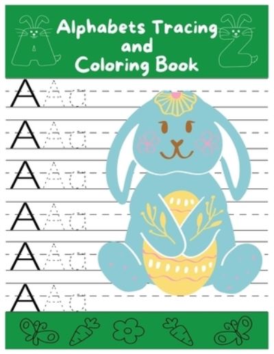 Cover for Anna Books · Alphabet Tracing and Coloring book: Handwriting Practice Learning and funny alphabet coloring book for kids (Paperback Book) (2022)