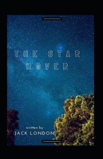 Cover for Jack London · The Star Rover Annotated (Pocketbok) (2022)