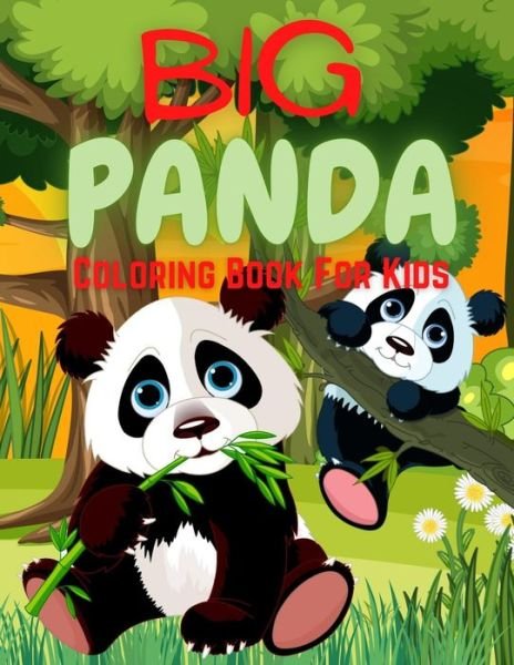Cover for Trendy Coloring · Big Panda Coloring Book For Kids: Cool Gift And Funny Activity Coloring Book for Boys &amp; Girls (Paperback Bog) (2021)
