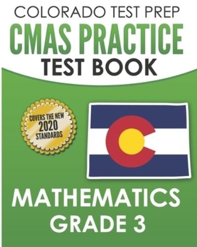 Cover for Tmp Colorado · COLORADO TEST PREP CMAS Practice Test Book Mathematics Grade 3 (Pocketbok) (2020)