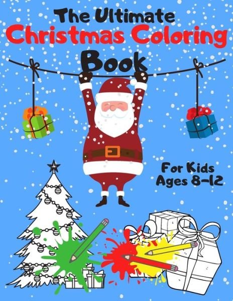 Cover for Fresh Brain · The Ultimate Christmas Coloring Book for Kids Ages 8-12 (Pocketbok) (2020)