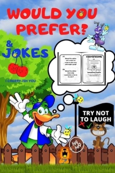 Would You Prefer & Joke Try Not To Laugh - Aim Antoine - Books - Independently Published - 9798564783842 - November 14, 2020