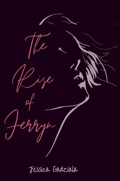 Cover for Jessica Gadziala · The Rise of Ferryn (Paperback Book) (2020)
