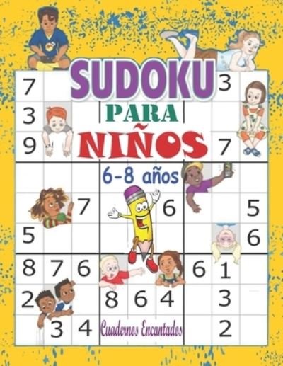 Cover for Cuadernos Encantados · Sudoku para ninos 6-8 anos (Paperback Bog) (2020)