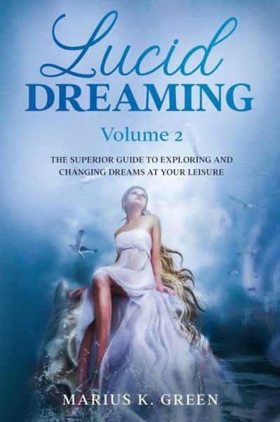 Cover for Marius K Green · Lucid Dreaming (Paperback Bog) (2020)