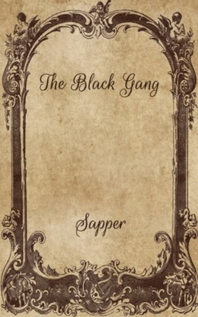 Cover for Sapper · The Black Gang (Paperback Book) (2021)