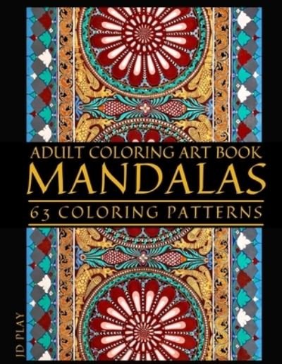 Cover for Jd Play · Adult Coloring Art Book (Paperback Book) (2021)
