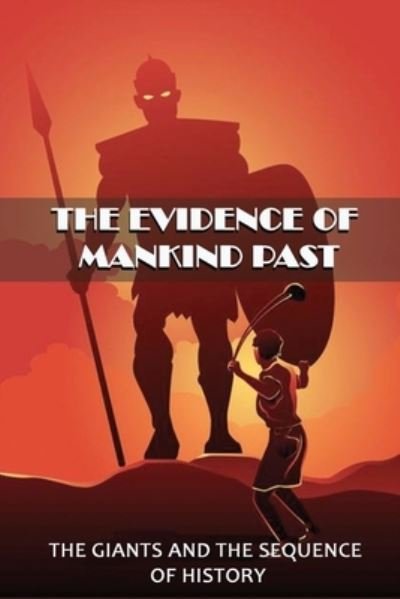 Cover for Ehtel Lukan · The Evidence Of Mankind Past (Paperback Bog) (2021)