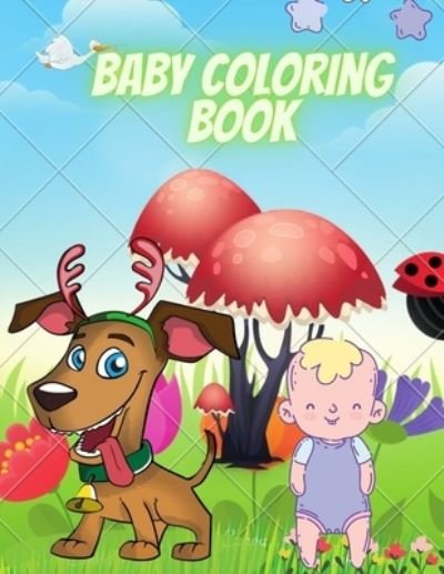 Baby Coloring Book - Med - Books - Independently Published - 9798746716842 - April 30, 2021
