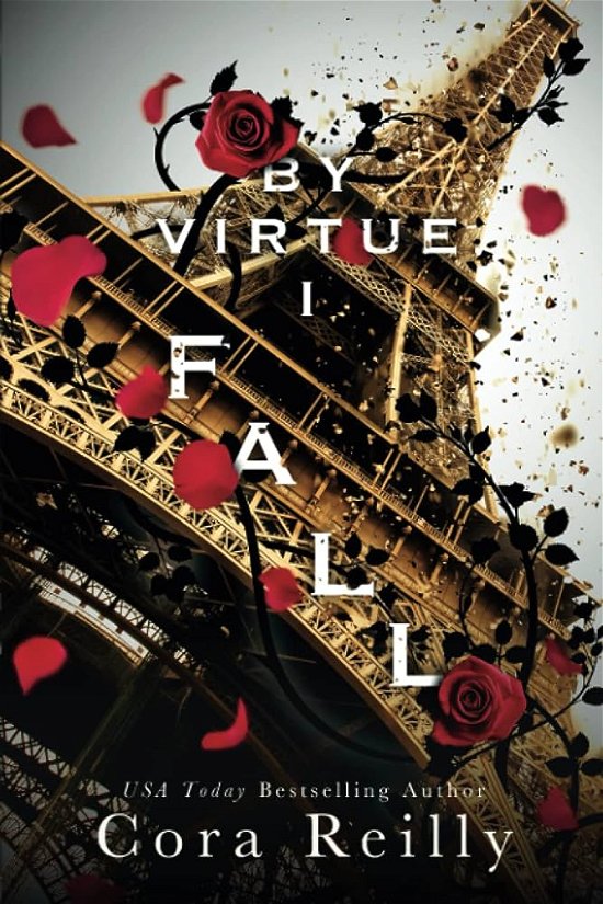 Cover for Cora Reilly · By Virtue I Fall: A Mafia Bodyguard Romance - Sins of the Fathers (Pocketbok) (2022)