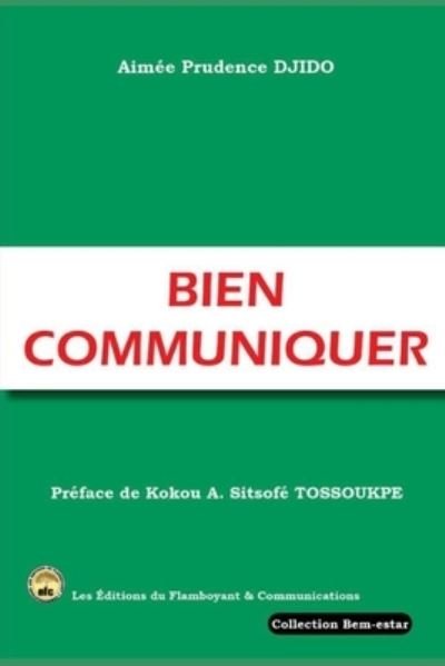 Cover for Prudence Aimee Djido · Bien Communiquer (Paperback Book) (2022)