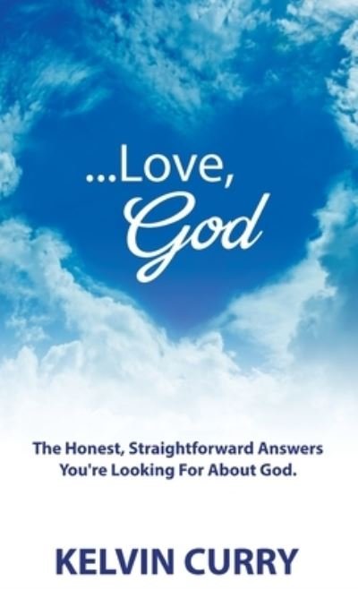 Cover for Kelvin Curry · ...Love, God (Bog) (2022)