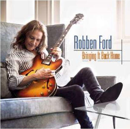 Cover for Robben Ford · Bringing It Back Home (LP) (2013)