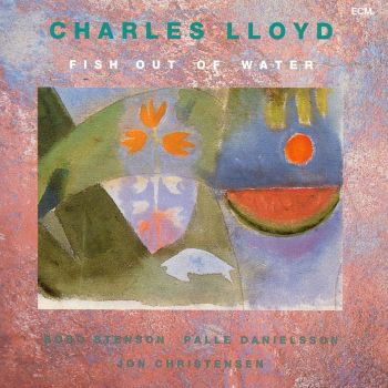 Cover for Charles Lloyd Quartet · Fish Out Of Water (Cassette) (1990)