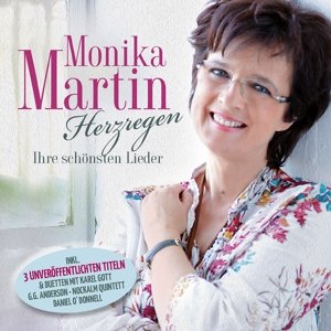 Herzregen Ihre Schonsten Lieder - Monika Martin - Musique - KOCH - 0602537893843 - 6 novembre 2014