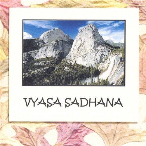 Sadhana - Vyasa - Musik - Vyasa - 0634479141843 - 21. juni 2005