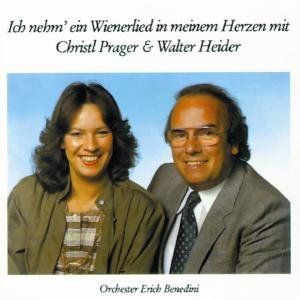 Cover for Prager / Heider / Orch.Benedini · * Ich nehm´ ein Wienerlied in meinem Herzen mit (CD) (1997)