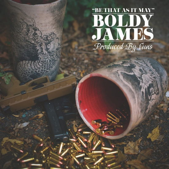 Cover for Boldy James X Cuns · Be That As It May (CD)