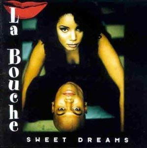 Cover for La Bouche  · Sweet Dreams (Kassett)