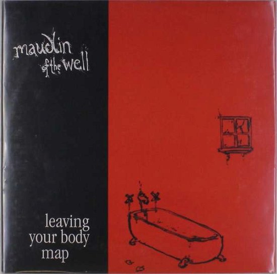 Cover for Maudlin of the Well · Leaving Your Body Map (LP) (2017)