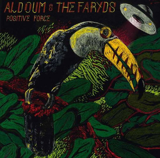 Cover for Al Doum &amp; the Faryds · Positive Forces (LP) (2019)